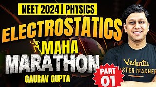 Electrostatics PART1  Physics Marathon  NEET 2024  Gaurav Sir [upl. by Nata]