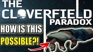 The Cloverfield Paradox Explained  How Do Alternate Realities Work  Theory [upl. by Nims]