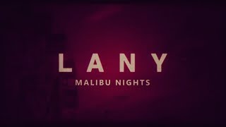 LANY  Malibu Nights lyrics [upl. by Emmit651]