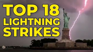 Top 18 Extreme Lightning Strikes Caught On Camera [upl. by Gracie]