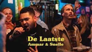 Ammar amp Snelle  De Laatste [upl. by Yro]