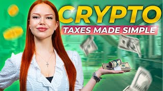 Crypto Taxes Made Simple Avoid Pitfalls and Maximize Returns [upl. by Ashli]