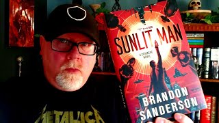 THE SUNLIT MAN  Brandon Sanderson  Book Review  Brian Lee Durfee spoiler free Cosmere [upl. by Adnauq]