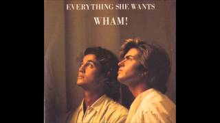 Wham  Everything She Wants  Lyrics In Descr [upl. by Dlonyar]