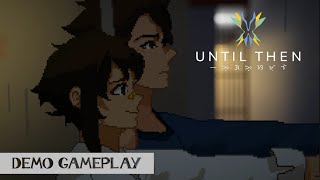 Until Then Demo A Philippinesinspired game [upl. by Letsirc]