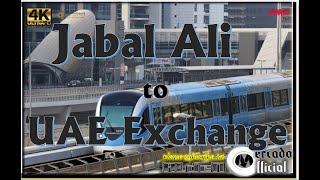 Dubai Metro 2021 Jabal Ali To UAE Exchange [upl. by Yewed]