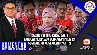 KOMENTAR DLNA  KABINET SETUJU KEKAL GARIS PANDUAN SEDIA ADA BERKAITAN PROMOSI SUMBANGAN PART 2 [upl. by True]