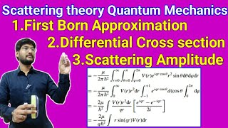 born approximation in quantum mechanics born approximation in scattering theory Scattering amplitude [upl. by Ahsinan102]