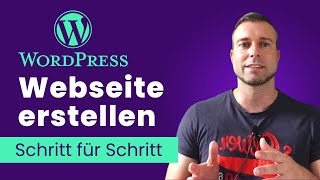 WordPress Webseite erstellen 2022 👉🏻 Schritt für Schritt Tutorial für Anfänger [upl. by Sachi180]