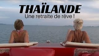 Thaïlande une retraite de rêve   Reportage [upl. by Schafer]