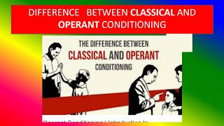 DIFFERENCE BETWEEN CLASSICAL AND OPERANT CONDITIONING  SPEECH [upl. by Gnemgnok]