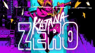 Katana ZERO  002  Gameplay [upl. by Airoled787]