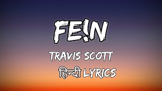 FEN  Travis Scott amp Playboy Carti Hindi Meaning [upl. by Aggri]