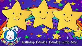 LULLABY Twinkle Twinkle Little Star  Bedtime Lullabies [upl. by Reisman]