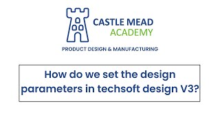 How do we set the design parameters when using Techsoft Design V3 [upl. by Ellinej727]