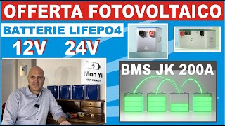 OFFERTA BATTERIE LIFEPO4 fotovoltaico faidate lifepo4 [upl. by Nnad]