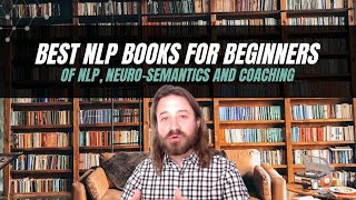 8 Best NLP Books for Beginners of NLP NeuroSemantics and Coaching [upl. by Eirellav]