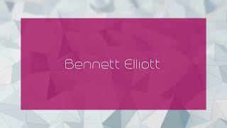 Bennett Elliott  appearance [upl. by Aamsa669]