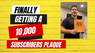 Finally getting a 10000 subscribers plaque [upl. by Doe166]