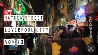 Mathew Street amp The Cavern Club  Liverpool City Centre Home The Beatles  Nightlife Walk 2023 [upl. by Dame]