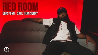 Eric Penn  Safe Than Sorry  MajorStage Live RED ROOM Session [upl. by Humfrey]