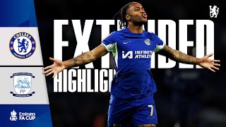 Chelsea 40 Preston  Highlights  EXTENDED  FA Cup 202324 [upl. by Acus614]