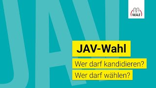 JAVWahl Wer darf kandidieren und wer darf wählen  Betriebsrat Video [upl. by Attiuqal779]