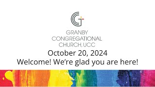 October 20 2024 Granby Congregational Church UCC [upl. by Arne]