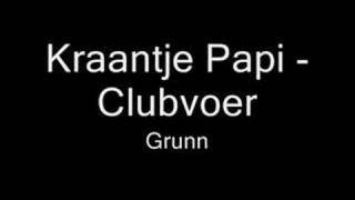 Kraantje Pappie  Clubvoer [upl. by Tnahs]