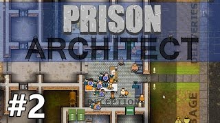 Prison Architect  Intake  PART 2 [upl. by Crofton]