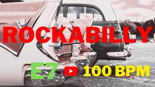 ROCKABILLY Backing Track   E7  100 BPM [upl. by Aneret]