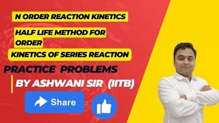 kinetics of nth order reaction  half life method for order kinetics of series reaction [upl. by Crenshaw]