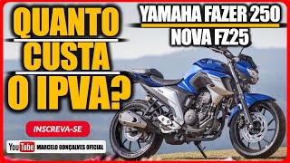 Quanto custa o IPVA da Fazer 250  Valor do IPVA FZ25 Fazer 250 [upl. by Ebneter]