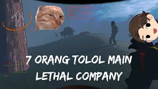 7 KAWAN TOLOL MELAWAN SEMUA MONSTER LETHAL COMPANY [upl. by Atinit]