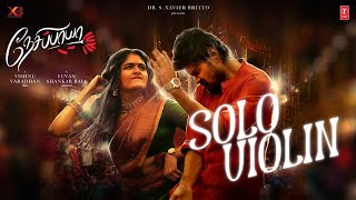 Solo Violin Video Song  Nesippaya  Vishnu Varadhan  Yuvan Shankar Raja  XB Film Creators [upl. by Liagiba]