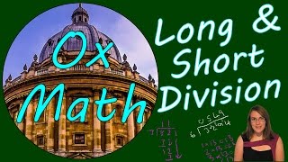 How to do Long and Short Division  Maths Tutorials from an Oxford Graduate [upl. by Rai50]