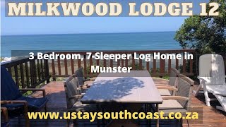 Milkwood Lodge 12  Self Catering Holiday Accommodation Leisure Bay and Munster  KZN South Coast [upl. by Artemed]