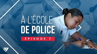 À lécole de police  Épisode 7 [upl. by Torr]