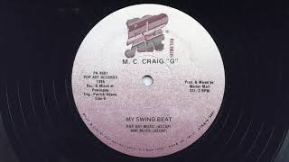 MC Craig quotGquot amp Marley Marl  quotMy Swing Beatquot  RARE UNRELEASED early New Jack Swing 1986 [upl. by Northrup510]