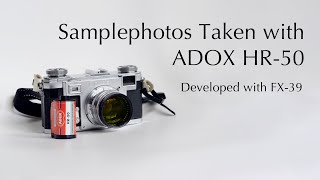 【Adox HR 50 レビューとサンプル写真】Adox HR 50 Review amp Samplephoto [upl. by Cheri]