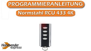 Wie programmiert man eine Fernbedienung Normstahl RCU 433 4K [upl. by Sill]