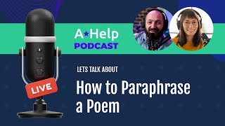 How to Paraphrase a Poem  Podcast by AHelp [upl. by Simmonds841]