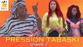 RADIA  PRESSION TABASKI  EPISODE 2 [upl. by Kellie42]