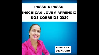 Passo a passo inscrição Jovem Aprendiz dos Correios 2020 [upl. by Codd60]