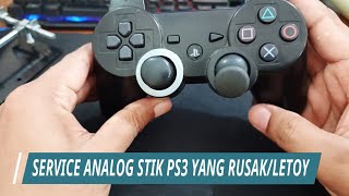 CARA SAYA SERVICE ANALOG STIK PS3 YANG RUSAK LETOY [upl. by Hameerak]