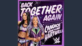 WWE Back Together Again Candice LeRae amp Indi Hartwell [upl. by Terzas372]