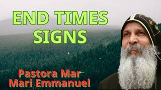 End Times Signs  Mar Mari Emmanuel [upl. by Bergerac]