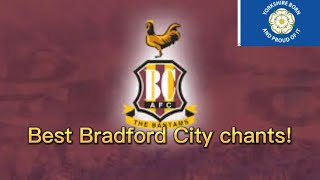 Best Bradford city chants 🟤🟠with lyrics [upl. by Hazen]