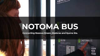 How to get on the NOTOMA Bus [upl. by Etteuqal198]