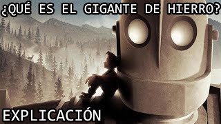 ¿Qué es el Gigante de Hierro EXPLICACIÓN  El Gigante de Hierro y su Origen EXPLICADO [upl. by Sidwohl]